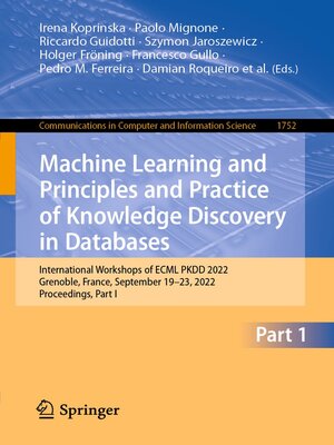 cover image of Machine Learning and Principles and Practice of Knowledge Discovery in Databases